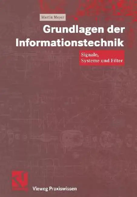 Buy Grundlagen Der Informationstechnik (English, Martin Meyer | Otto Mildenberger) Online at Best Price - BookBajar