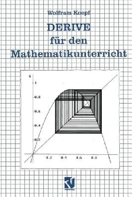 Buy Derive Für Den Mathematikunterricht (English, Wolfram Koepf) Online at Best Price - BookBajar