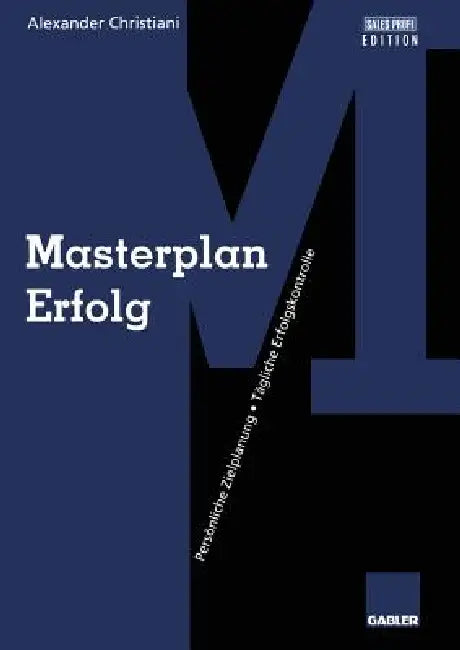 Buy Masterplan Erfolg (English, Alexander Christiani) Online at Best Price - BookBajar