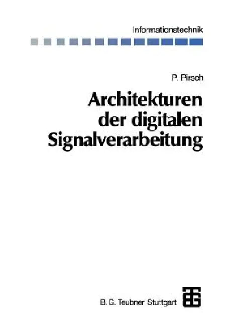Buy Architekturen Der Digitalen Signalverarbeitung (English, Peter Pirsch) Online at Best Price - BookBajar