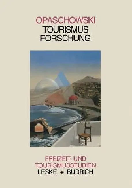 Buy Tourismusforschung (English, Horst W. Opaschowski) Online at Best Price - BookBajar
