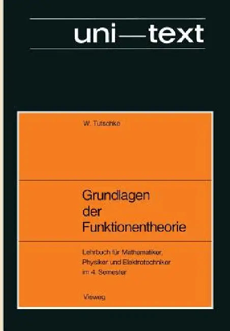 Buy Grundlagen Der Funktionentheorie (English, Wolfgang Tutschke) Online at Best Price - BookBajar