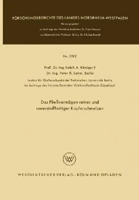 Buy Das Fließvermögen Reiner Und Sauerstoffhaltiger Kupferschmelzen (English, Anton Königer) Online at Best Price - BookBajar