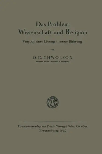 Buy Das Problem Wissenschaft und Religion (English, Orest D. Chvol'son) Online at Best Price - BookBajar