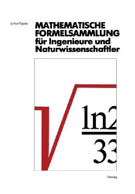 Buy Mathematische Formelsammlung Für Ingenieure Und Naturwissenschaftler (English, Lothar Papula) Online at Best Price - BookBajar