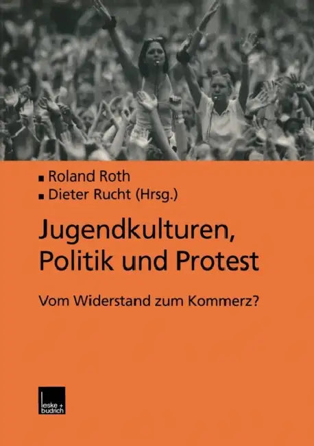 Buy Jugendkulturen, Politik Und Protest (English, Roland Roth) Online at Best Price - BookBajar