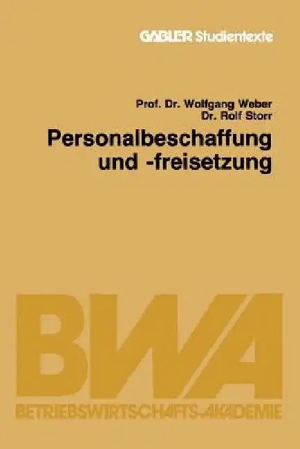 Buy Personalbeschaffung Und -Freisetzung (English, Wolfgang Weber | Rolf Storr) Online at Best Price - BookBajar