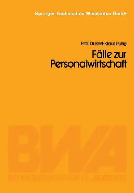 Buy Fälle Zur Personalwirtschaft (English, Karl-Klaus Pullig) Online at Best Price - BookBajar