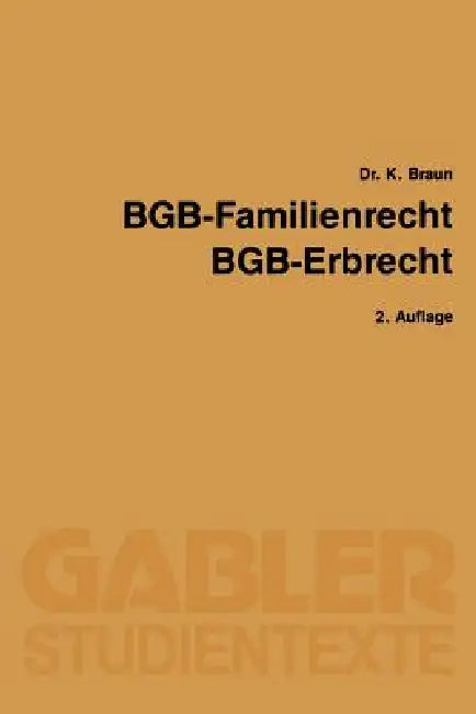 Buy BGB -- Familienrecht, BGB -- Erbrecht (English, Karl Braun) Online at Best Price - BookBajar