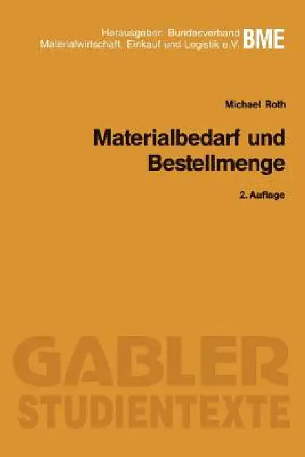 Buy Materialbedarf Und Bestellmenge (English, Michael Roth) Online at Best Price - BookBajar