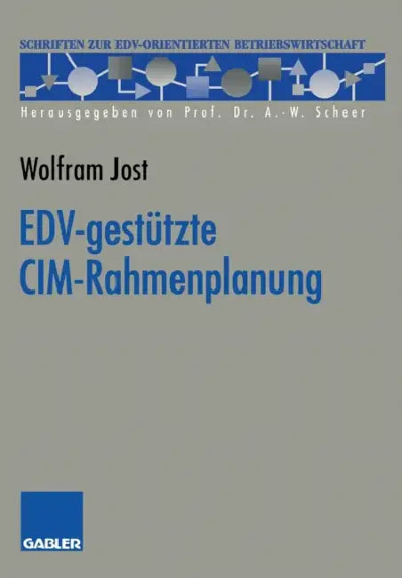 Buy Edv-Gestützte CIM-Rahmenplanung (English, Wolfram Jost) Online at Best Price - BookBajar