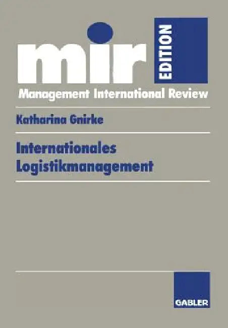 Buy Internationales Logistikmanagement (English, Katharina Gnirke) Online at Best Price - BookBajar
