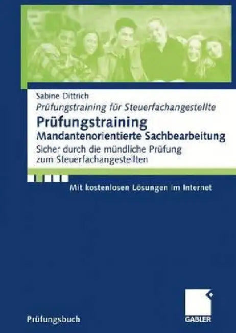 Buy Prüfungstraining Mandantenorientierte Sachbearbeitung (English, Sabine Dittrich | Ilse Jürgenliemk) Online at Best Price - BookBajar