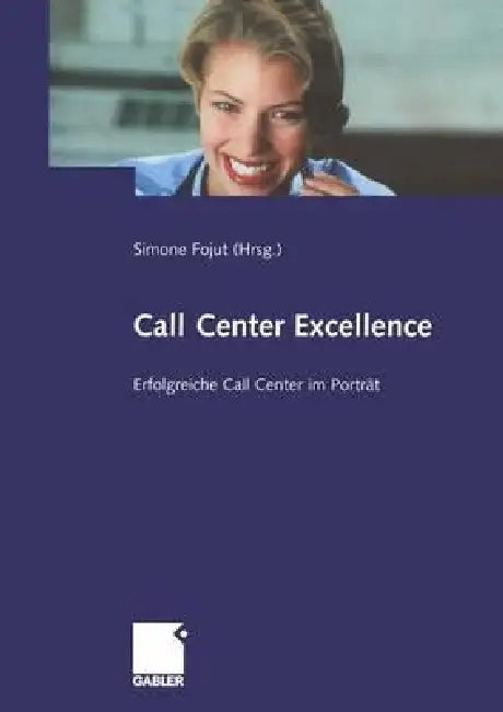 Buy Call Center Excellence (English, Simone Fojut) Online at Best Price - BookBajar