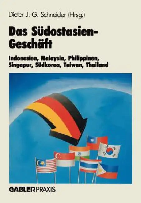 Buy Das Südostasien-Geschäft (English, Dieter J. G. Schneider) Online at Best Price - BookBajar