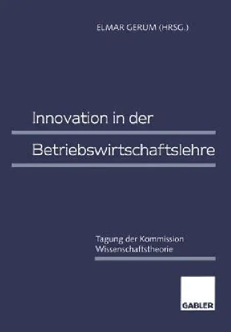 Buy Innovation in Der Betriebswirtschaftslehre (English, Elmar Gerum) Online at Best Price - BookBajar