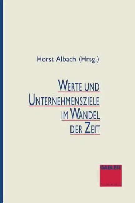 Buy Werte Und Unternehmensziele Im Wandel Der Zeit (English, Horst Albach) Online at Best Price - BookBajar