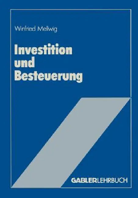 Buy Investition Und Besteuerung (English, Winfried Mellwig) Online at Best Price - BookBajar