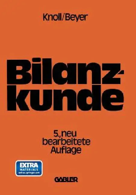 Buy Bilanzkunde Mit Grundlagen Aus Buchführung Und Kostenrechnung (English, Heinrich Knoll) Online at Best Price - BookBajar