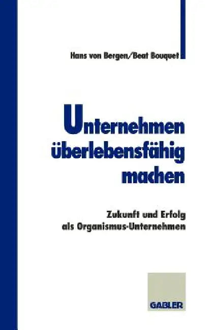 Buy Unternehmen Überlebensfähig Machen (English, Hans Bergen Von | Beat Bouquet) Online at Best Price - BookBajar
