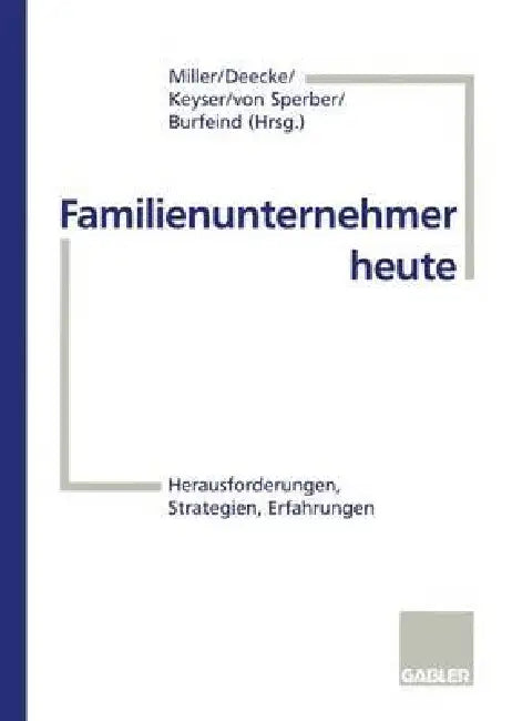 Buy Familienunternehmer Heute (English, Mark Miller | Jan Deecke | Arne Burfeind) Online at Best Price - BookBajar