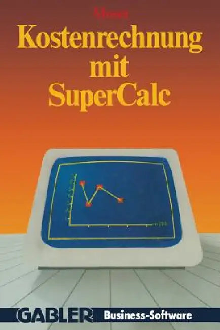 Buy Kostenrechnung Mit SuperCALC (English, Udo Moser) Online at Best Price - BookBajar