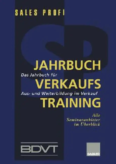 Buy Jahrbuch Verkaufstraining (English, Sales Profi | Bdvt) Online at Best Price - BookBajar