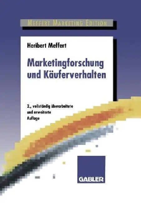 Buy Marketingforschung Und Käuferverhalten (English, Heribert Meffert) Online at Best Price - BookBajar