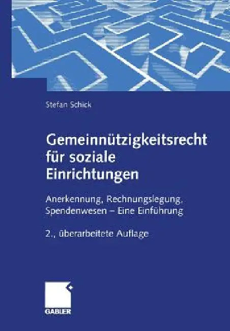Buy Gemeinnützigkeitsrecht Für Soziale Einrichtungen (English, Stefan Schick) Online at Best Price - BookBajar