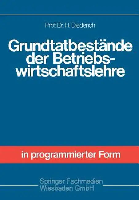 Buy Grundtatbestände Der Betriebswirtschaftslehre (English, Helmut Diederich) Online at Best Price - BookBajar