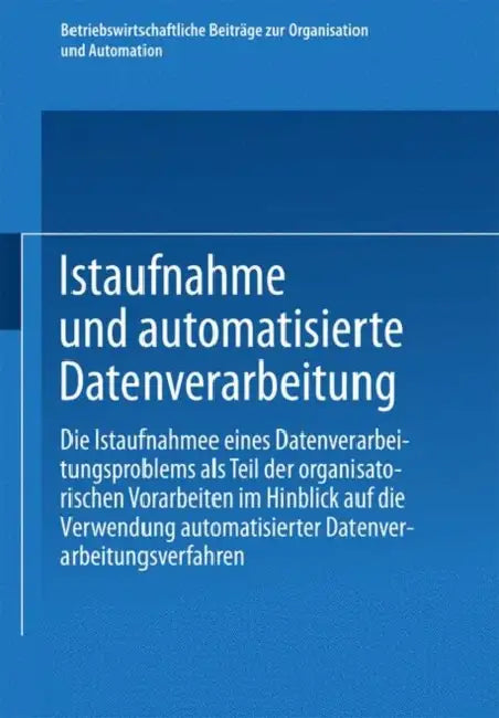 Buy Istaufnahme Und Automatisierte Datenverarbeitung (English, Kenneth A. Loparo) Online at Best Price - BookBajar