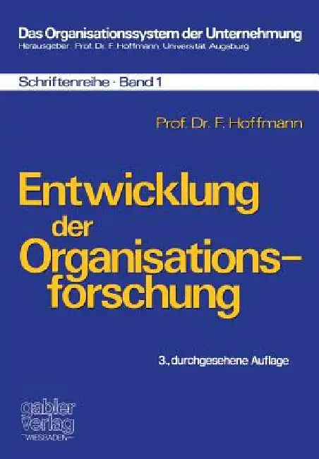 Buy Entwicklung Der Organisationsforschung (English, Friedrich Hoffmann) Online at Best Price - BookBajar