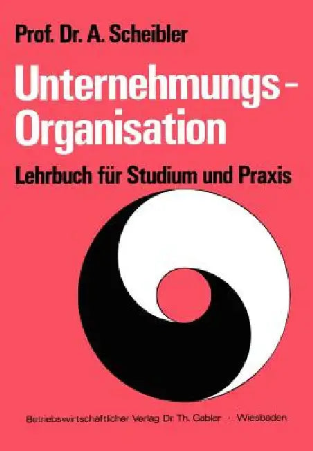 Buy Unternehmungs-Organisation (English, Albert Scheibler) Online at Best Price - BookBajar