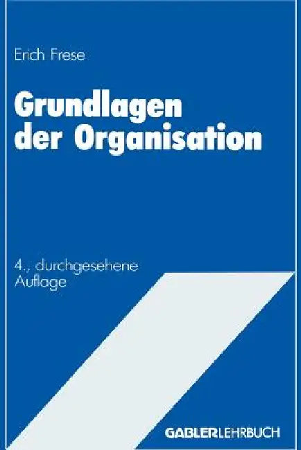 Buy Grundlagen Der Organisation (English, Erich Frese) Online at Best Price - BookBajar