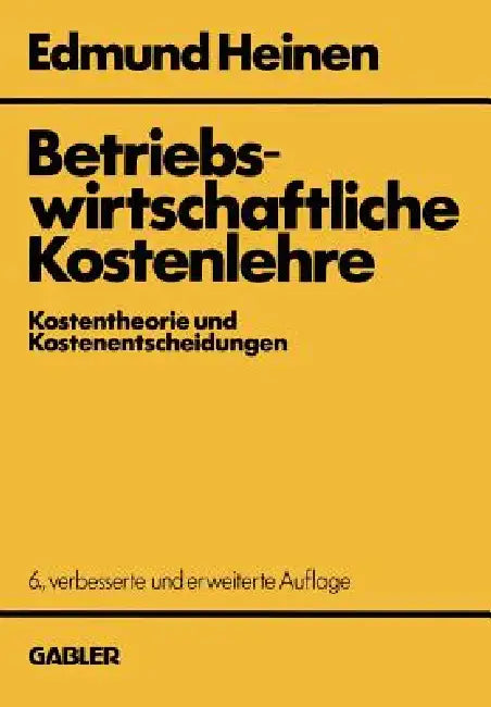 Buy Betriebswirtschaftliche Kostenlehre (English, Edmund Heinen) Online at Best Price - BookBajar