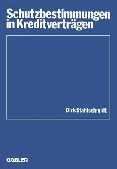 Buy Schutzbestimmungen in Kreditverträgen (English, Dirk Stahlschmidt) Online at Best Price - BookBajar