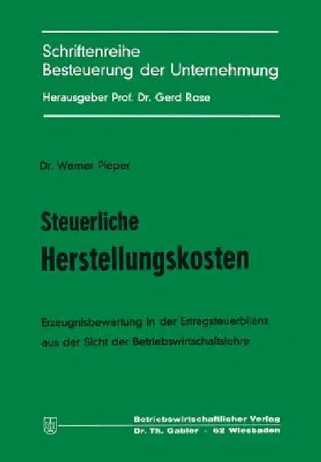 Buy Steuerliche Herstellungskosten (English, Werner Pieper) Online at Best Price - BookBajar