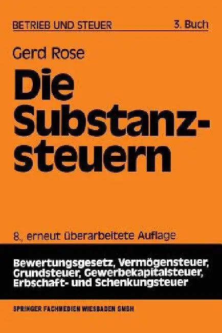 Buy Die Substanzsteuern (English, Gerd Rose) Online at Best Price - BookBajar