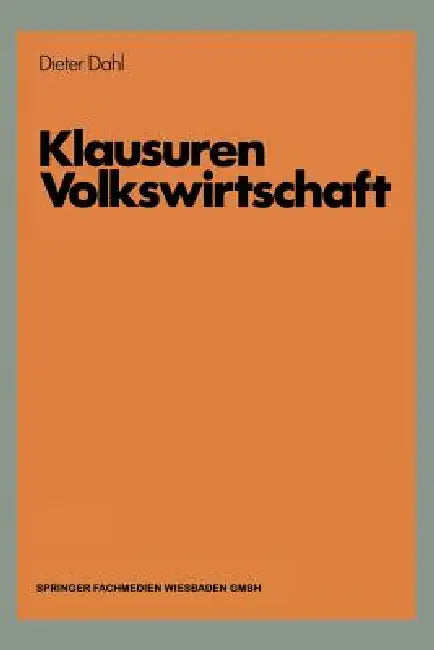 Buy Klausuren Volkswirtschaft (English, Dieter Dahl) Online at Best Price - BookBajar