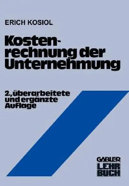 Buy Kostenrechnung Der Unternehmung (English, Erich Kosiol) Online at Best Price - BookBajar