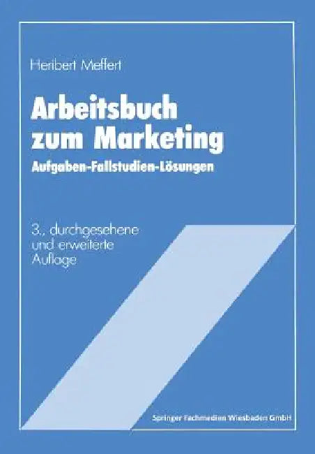 Buy Arbeitsbuch Zum Marketing (English, Heribert Meffert) Online at Best Price - BookBajar