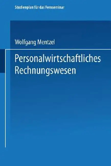 Buy Personalwirtschaftliches Rechnungswesen (English, Meinulf Kolb) Online at Best Price - BookBajar