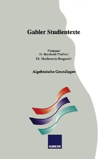 Buy Algebraische Grundlagen (English, Reinhold Pfeiffer | Heidemarie Borgwadt) Online at Best Price - BookBajar