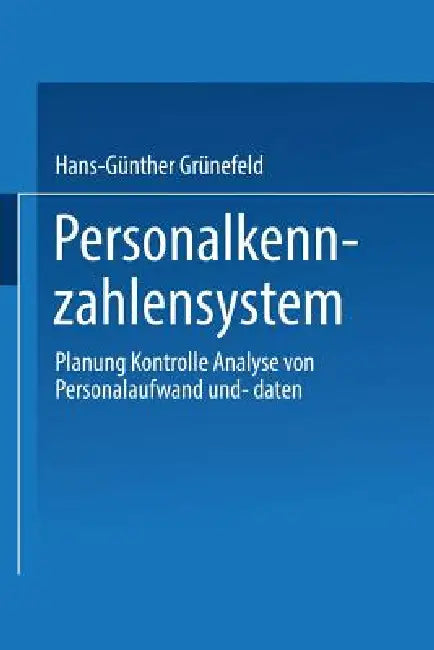 Buy Personalkennzahlensystem (English, Hans-Günther Grünefeld) Online at Best Price - BookBajar