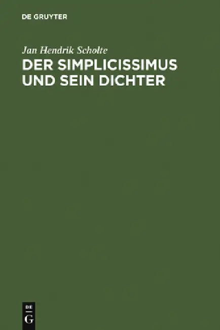 Buy Der Simplicissimus und sein Dichter (English, Jan Hendrik Scholte) Online at Best Price - BookBajar