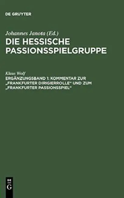 Buy Kommentar zur "Frankfurter Dirigierrolle" und zum "Frankfurter Passionsspiel" (English, Klaus Wolf) Online at Best Price - BookBajar
