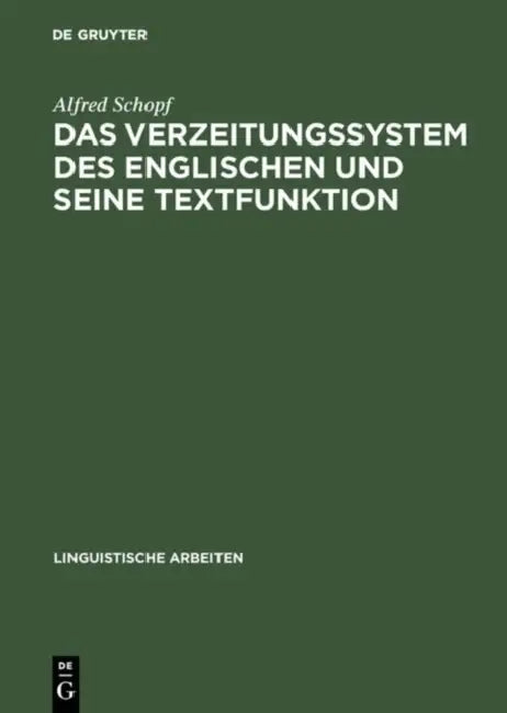Buy Das Verzeitungssystem des Englischen und seine Textfunktion (English, Alfred Schopf) Online at Best Price - BookBajar