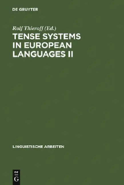 Buy Tense Systems in European Languages II (English, Rolf Thieroff) Online at Best Price - BookBajar