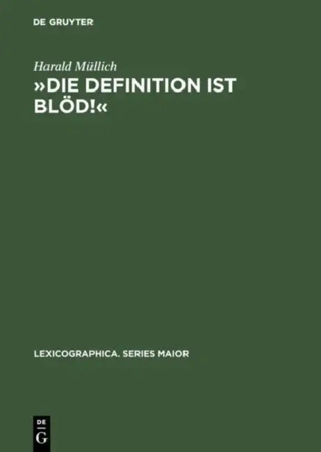 Buy »Die Definition Ist Blöd!« (English, Harald Müllich) Online at Best Price - BookBajar