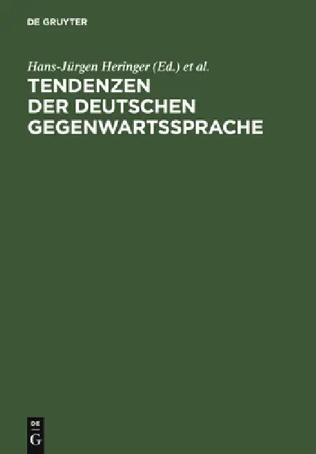 Buy Tendenzen der deutschen Gegenwartssprache (English, Hans-Jürgen Heringer | Gunhild Samson | Michael Kauffmann) Online at Best Price - BookBajar